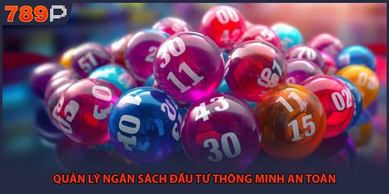 Quản lý ngân sách đầu tư thông minh an toàn